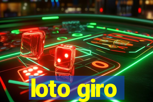 loto giro